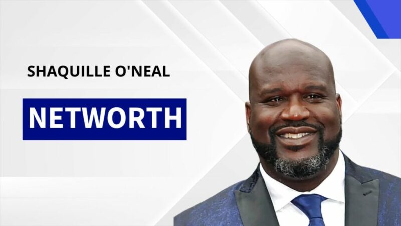 Shaquille O'Neal net worth