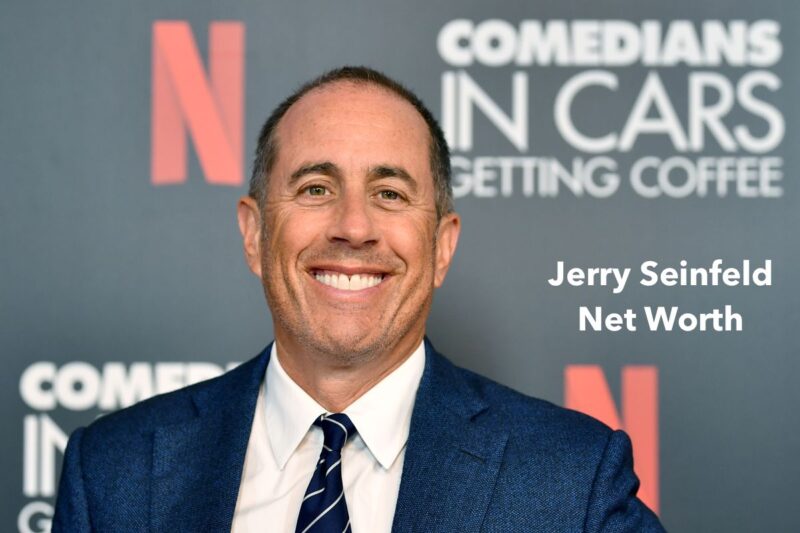 Jerry Seinfeld Net Worth 2022