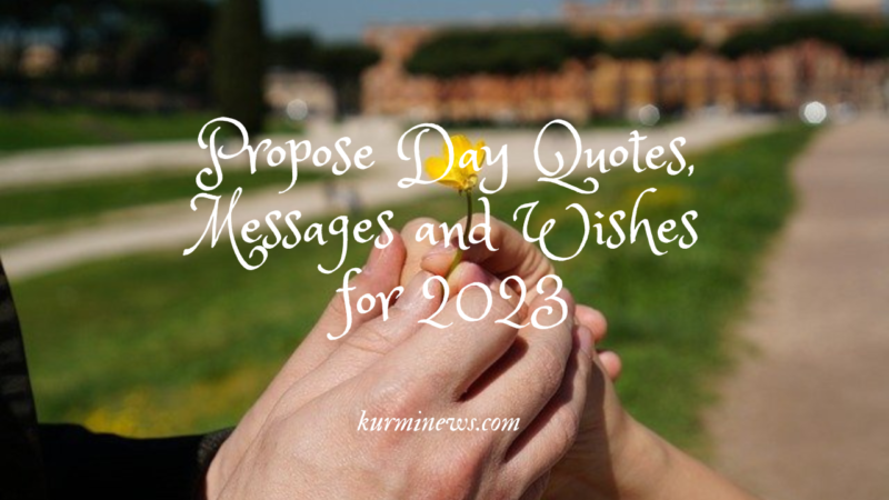 Propose Day Quotes, Messages and Wishes for 2023