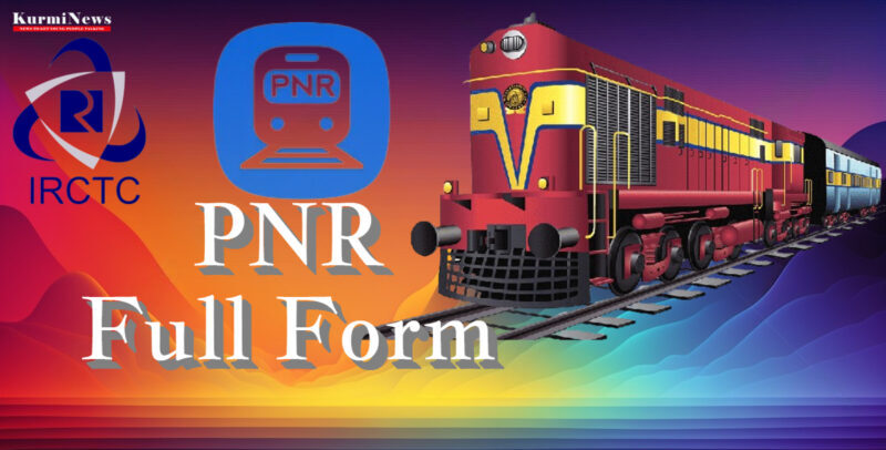 PNR Full Form